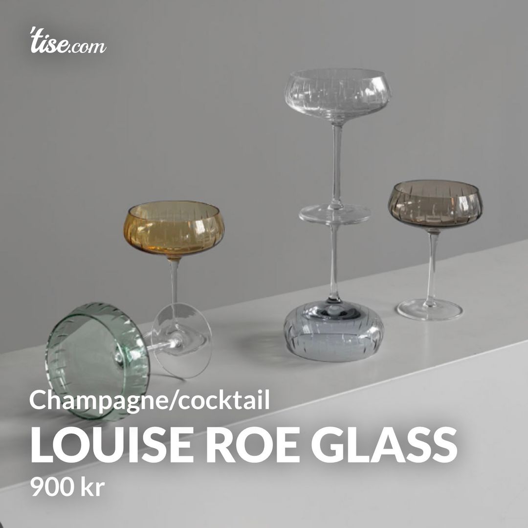 Louise Roe glass