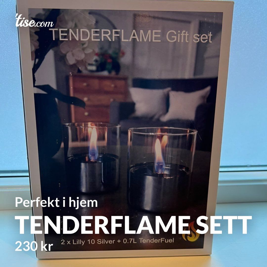 Tenderflame sett