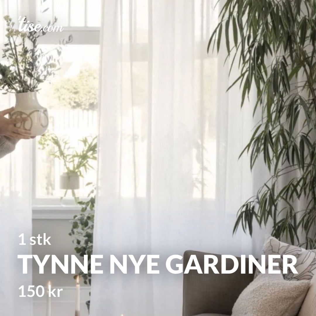 Tynne nye gardiner