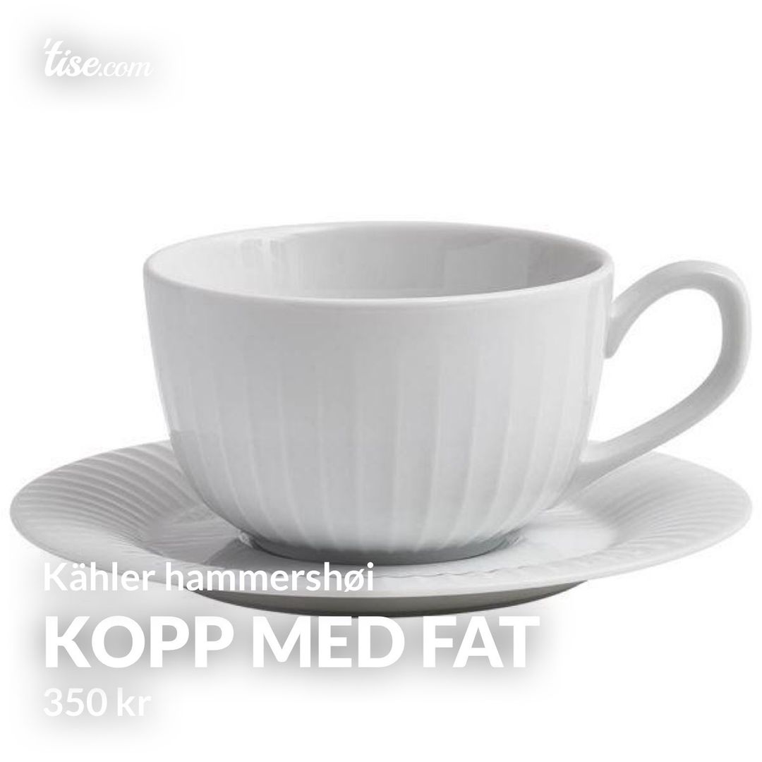 Kopp med fat