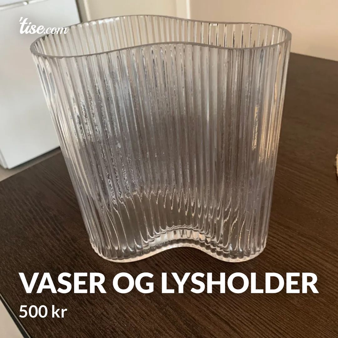 Vaser og lysholder