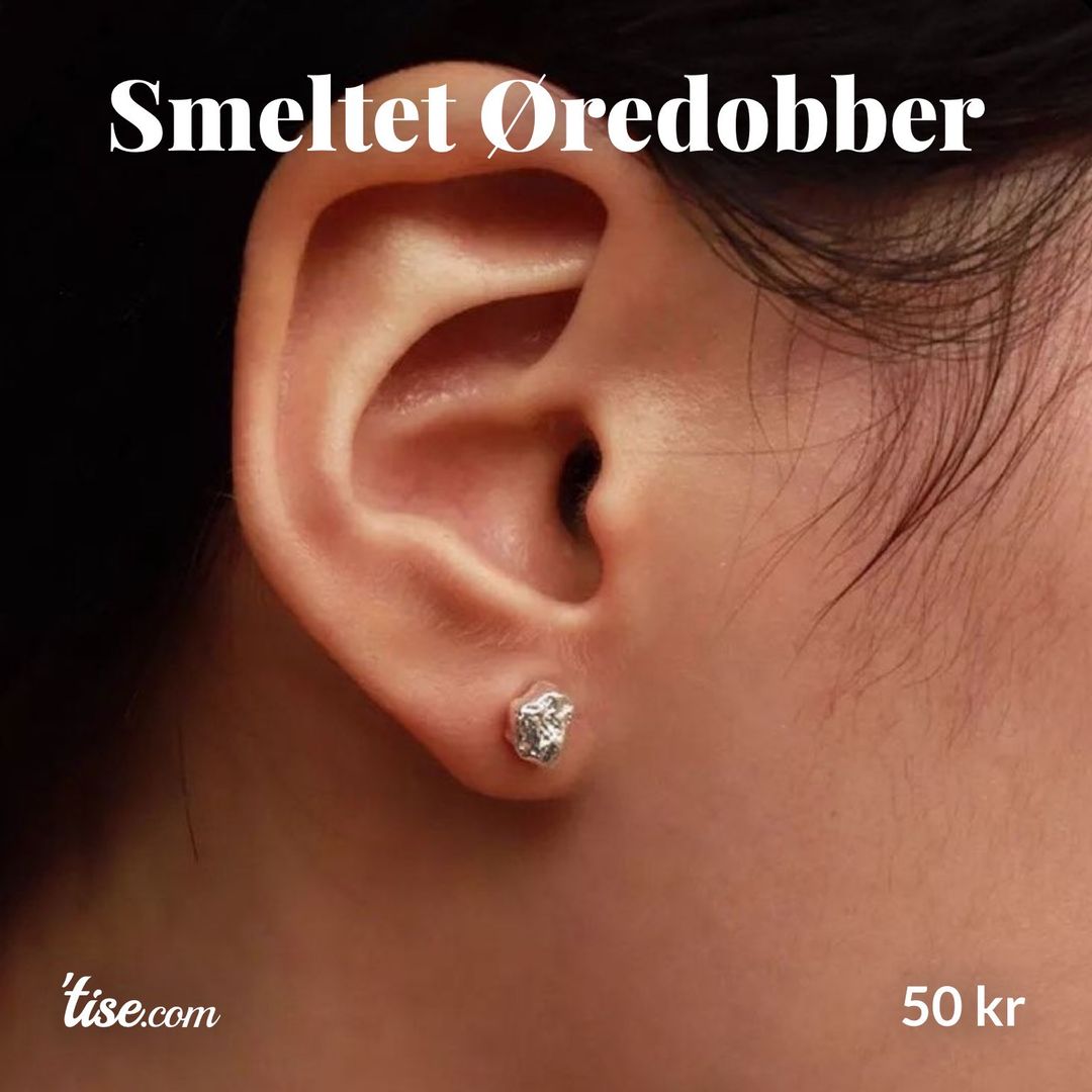 Smeltet Øredobber