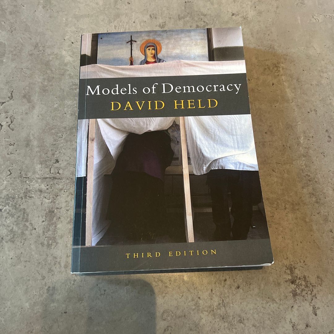 Models of Democracy