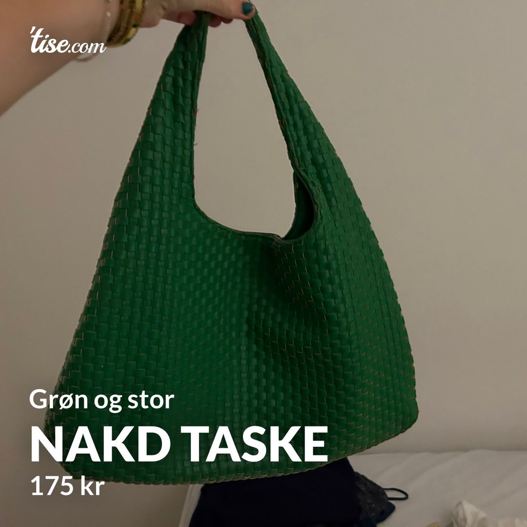 Nakd taske