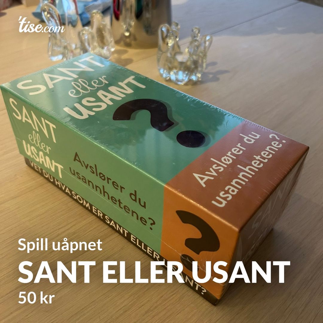 Sant eller usant