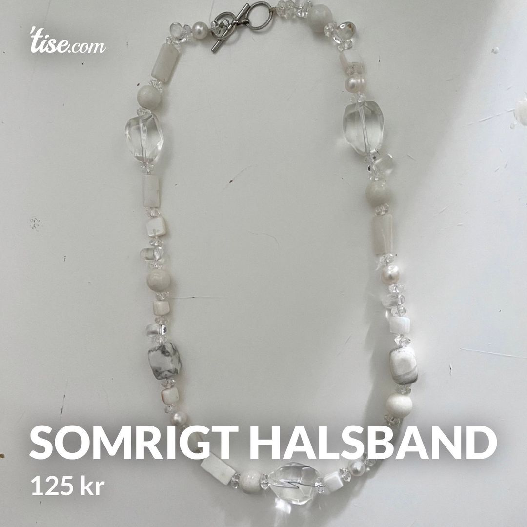 Somrigt halsband