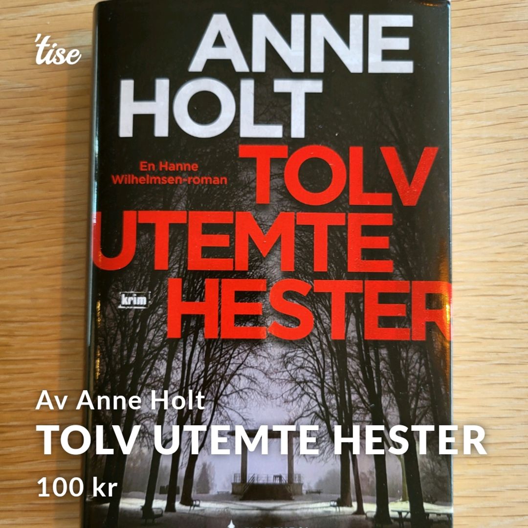 Tolv Utemte Hester