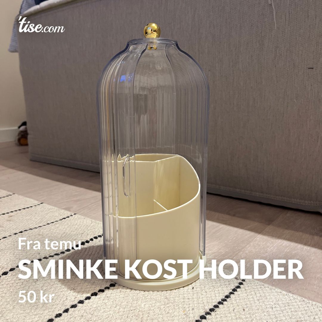 SMINKE KOST HOLDER