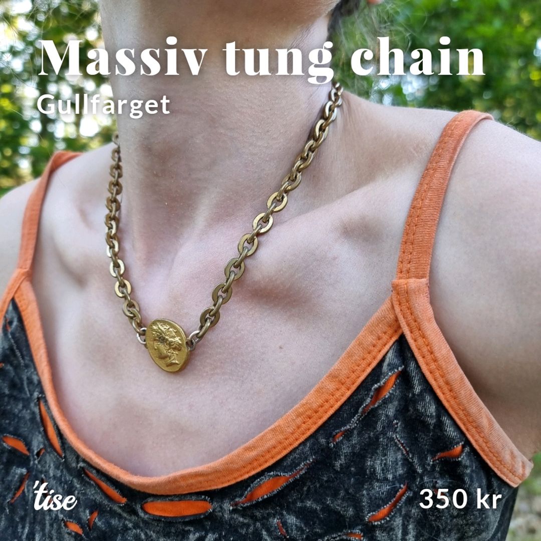 Massiv tung chain