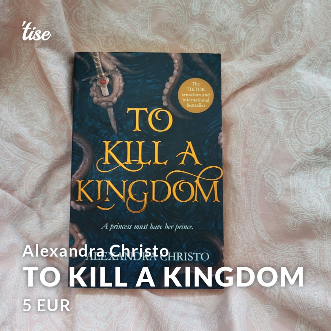 To Kill A Kingdom