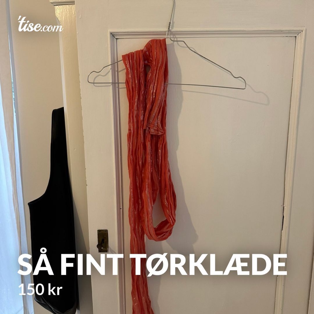 Så fint tørklæde