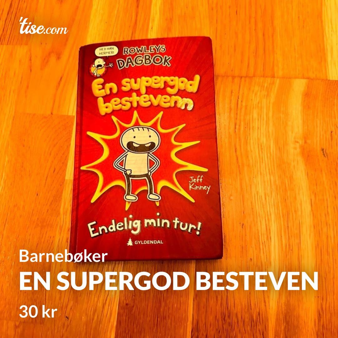 En supergod besteven