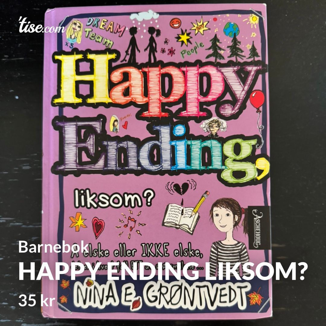 Happy Ending Liksom?