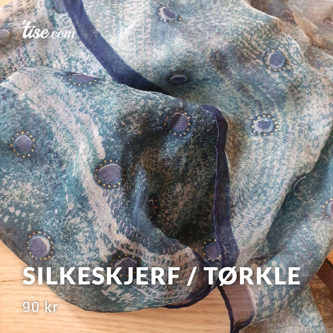 Silkeskjerf / Tørkle