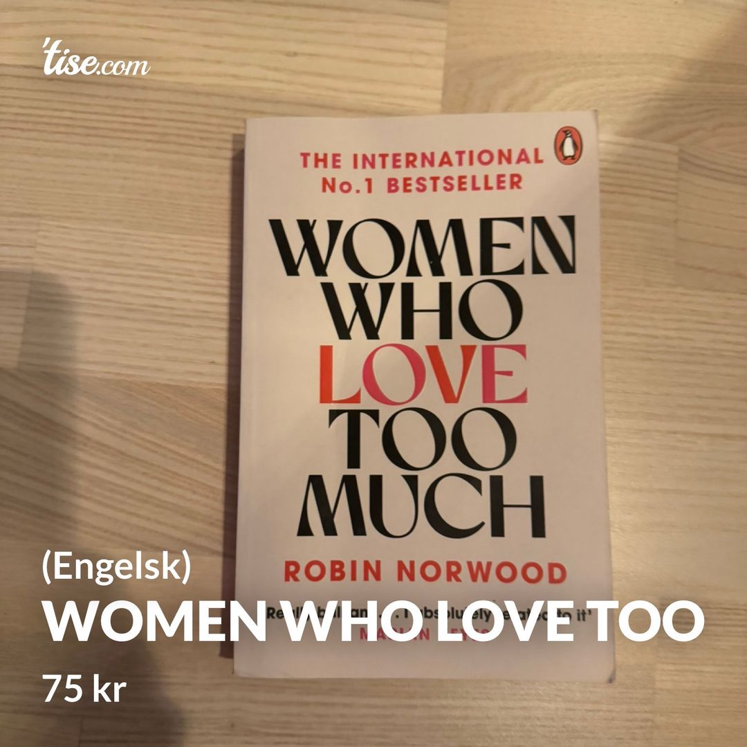 Women who love too