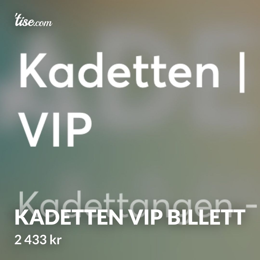 Kadetten VIP billett