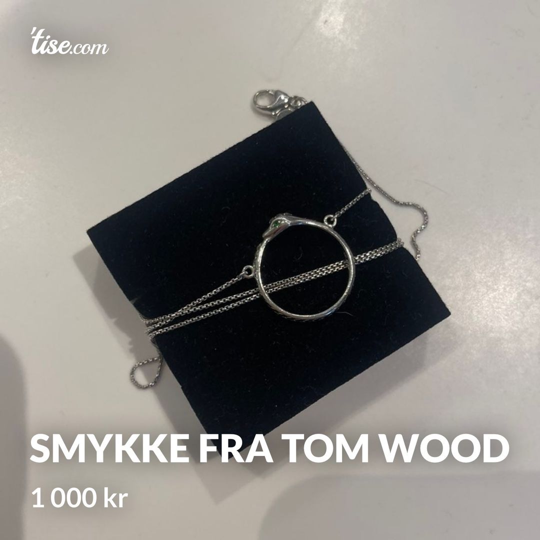 Smykke fra Tom Wood