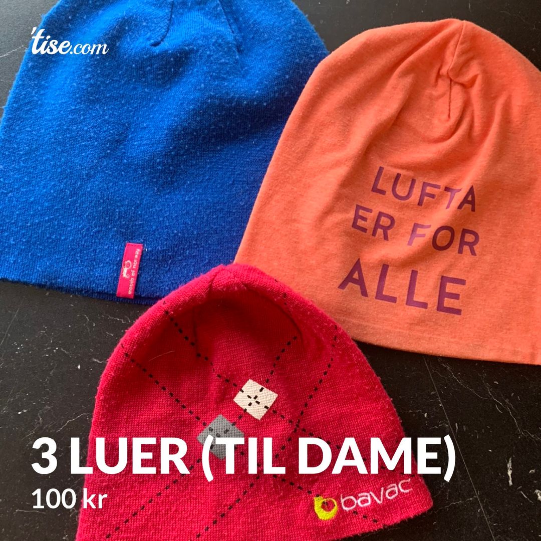 3 luer (til dame)