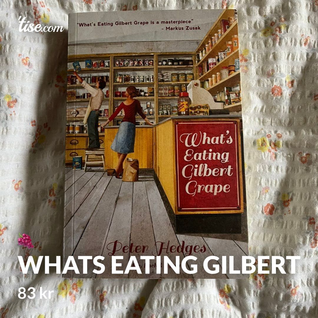 whats eating gilbert