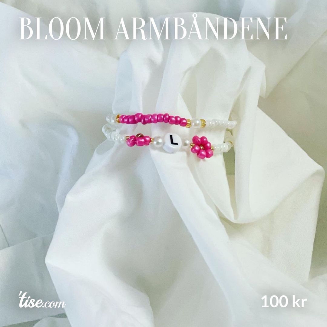 Bloom armbåndene