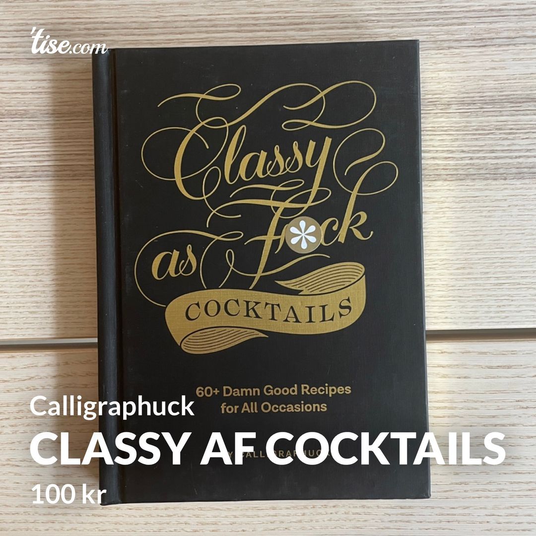 Classy AF Cocktails