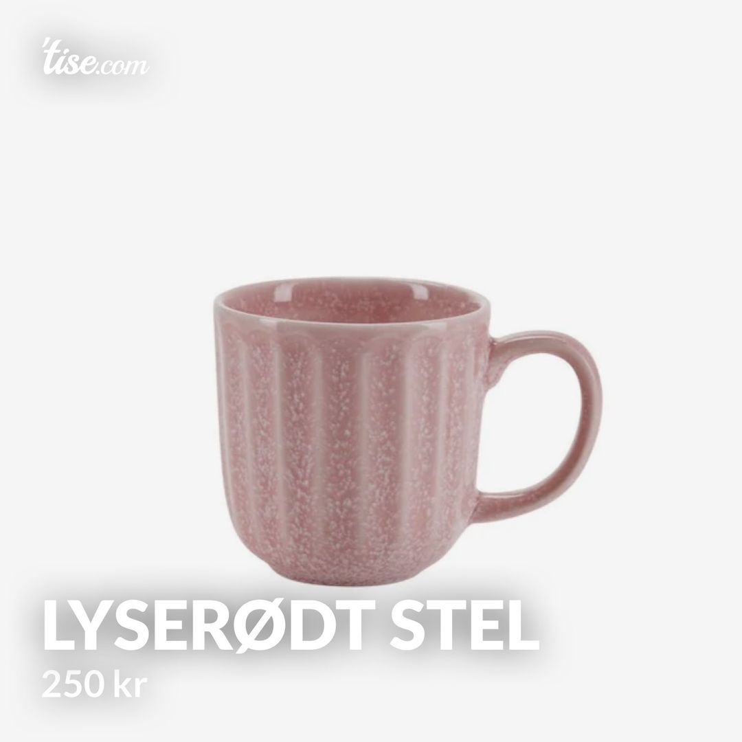 Lyserødt stel