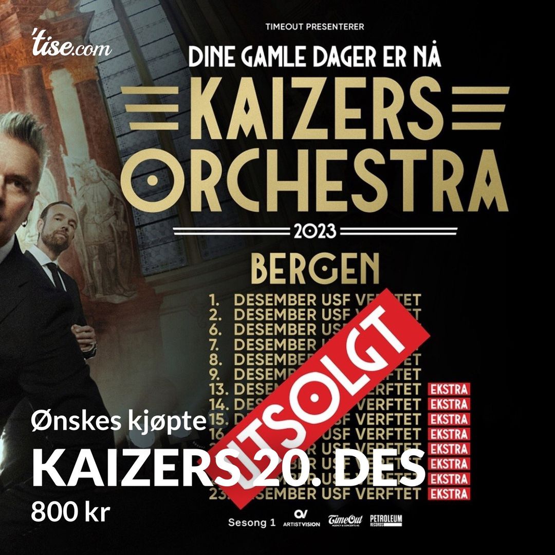 Kaizers 20 des