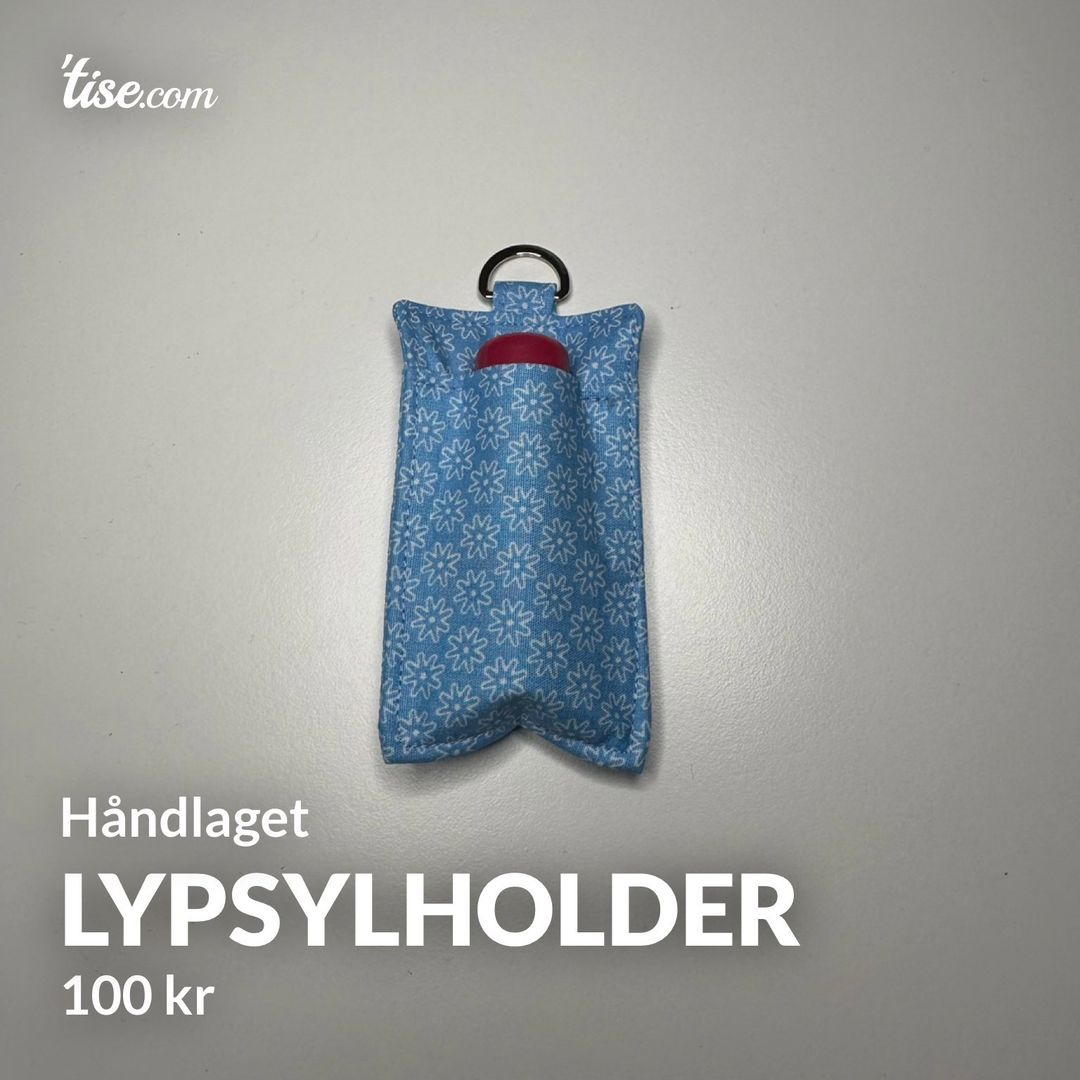 Lypsylholder