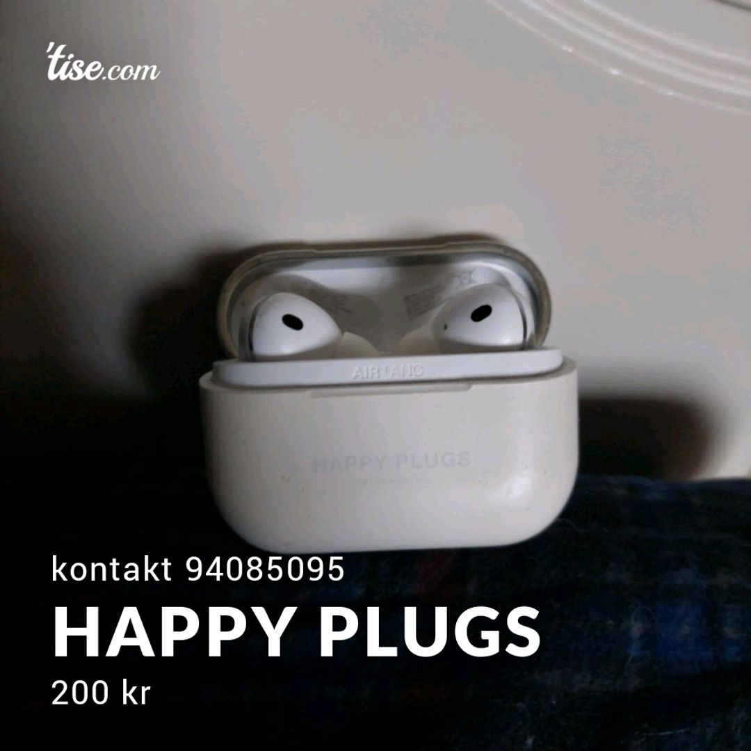 Happy plugs