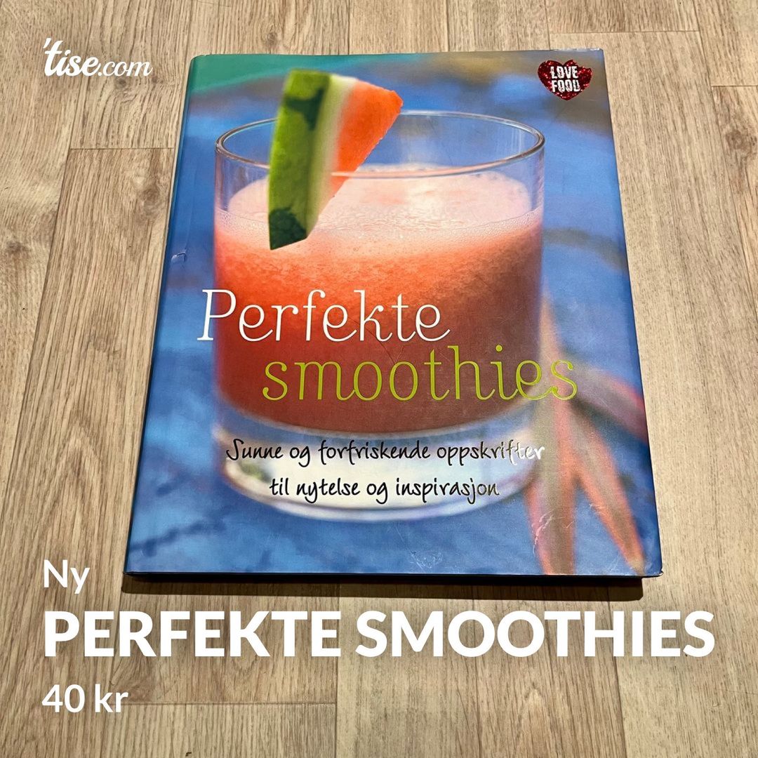 Perfekte smoothies