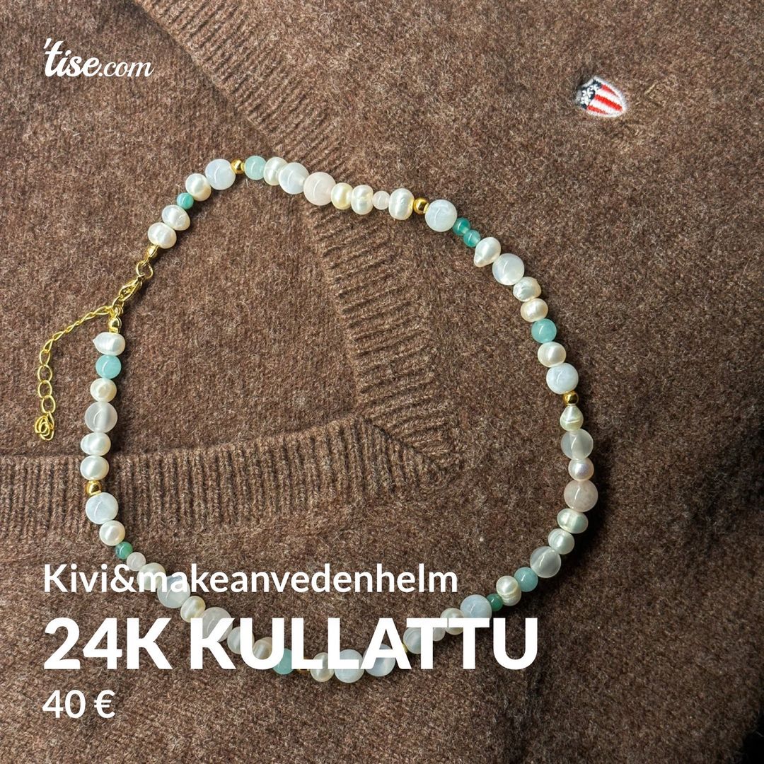 24k kullattu