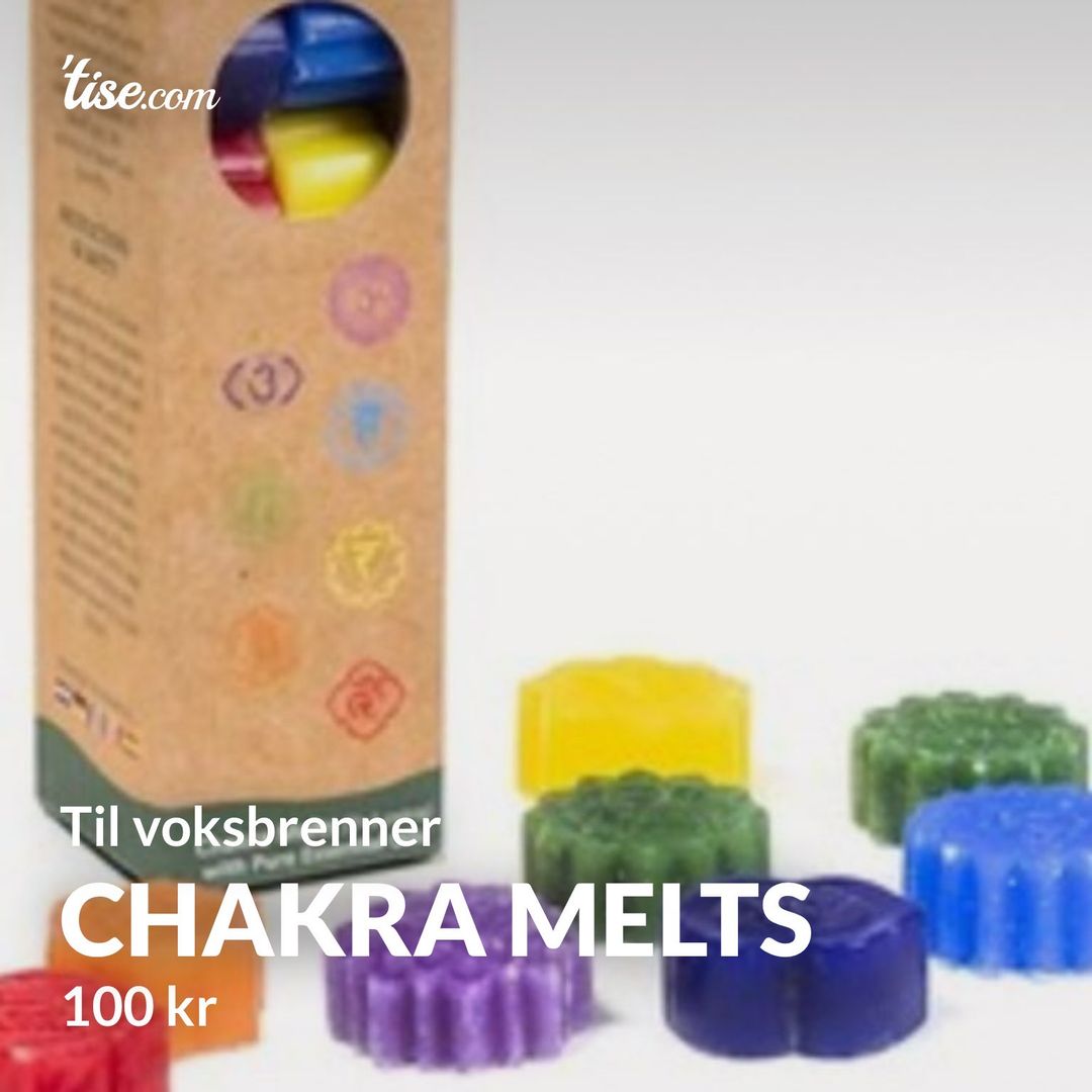 Chakra melts