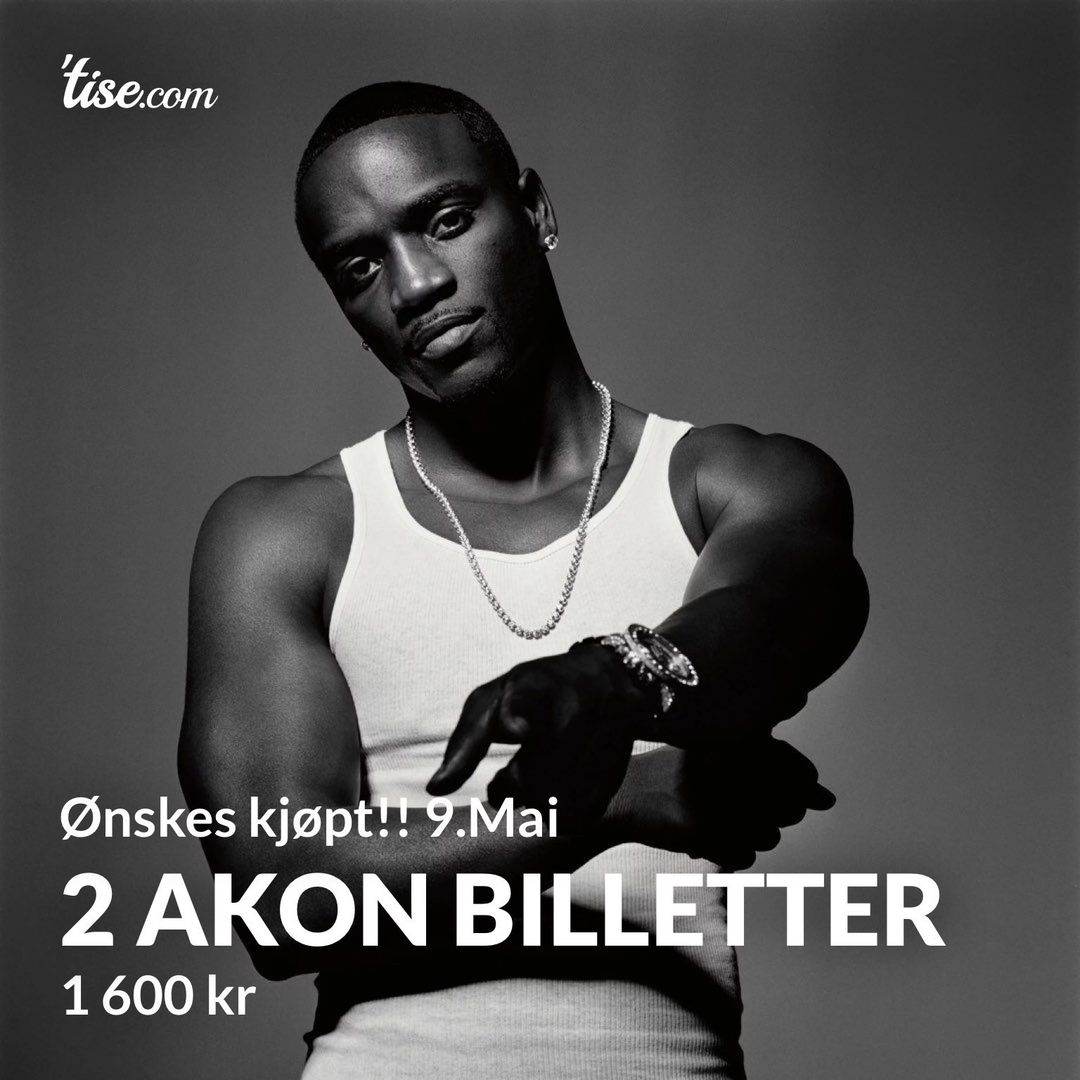 2 Akon billetter