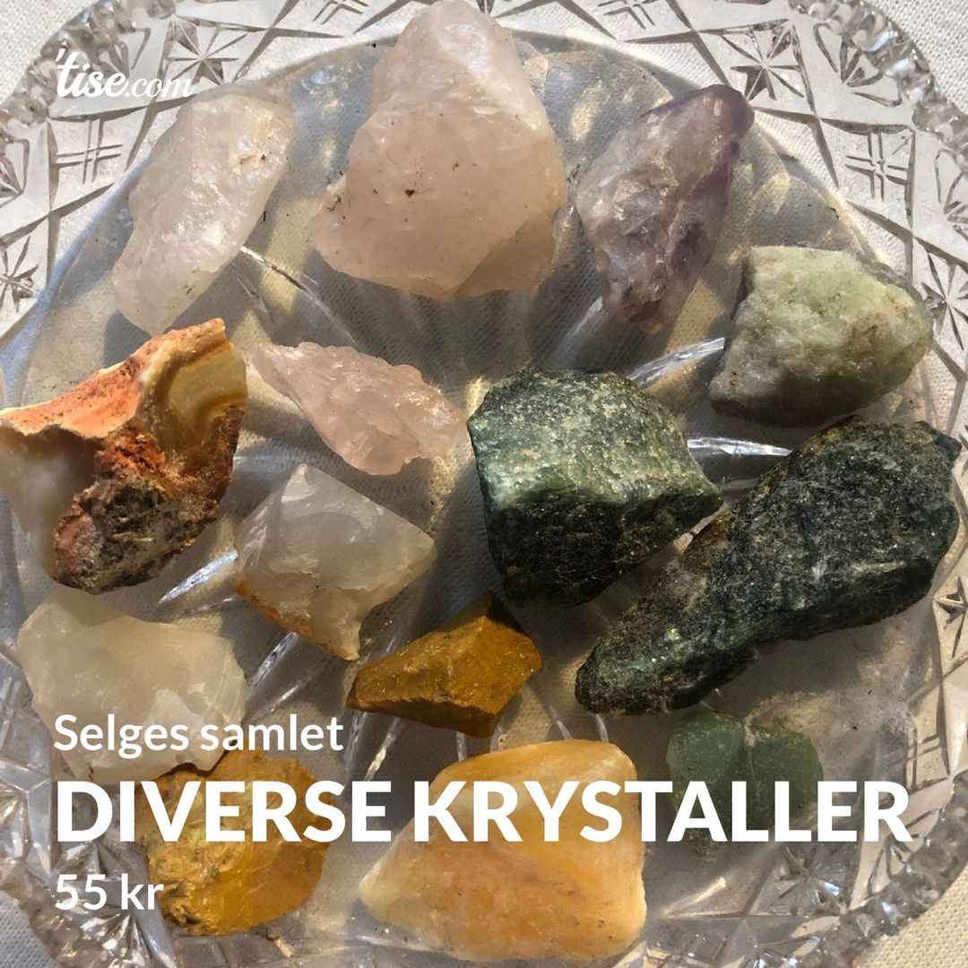 Diverse krystaller