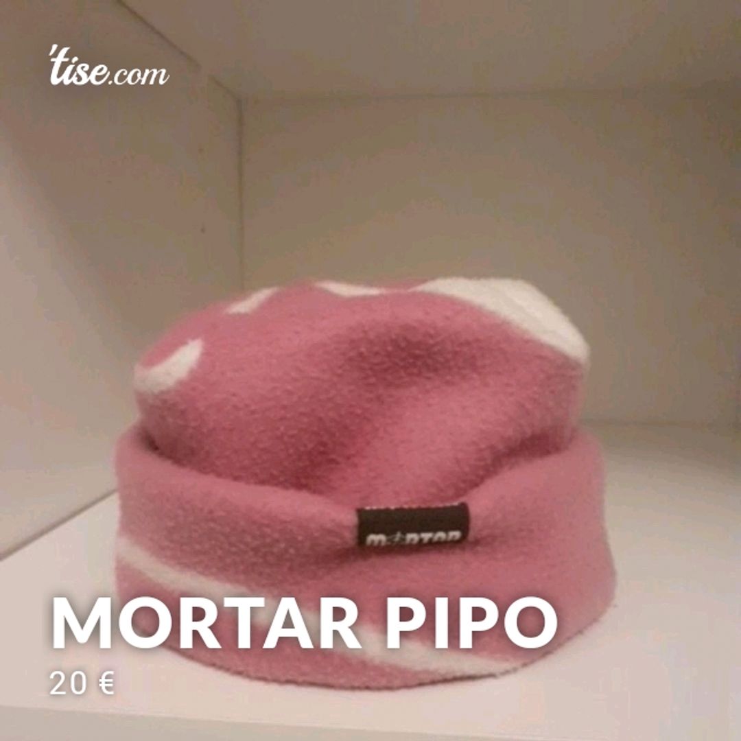 Mortar Pipo