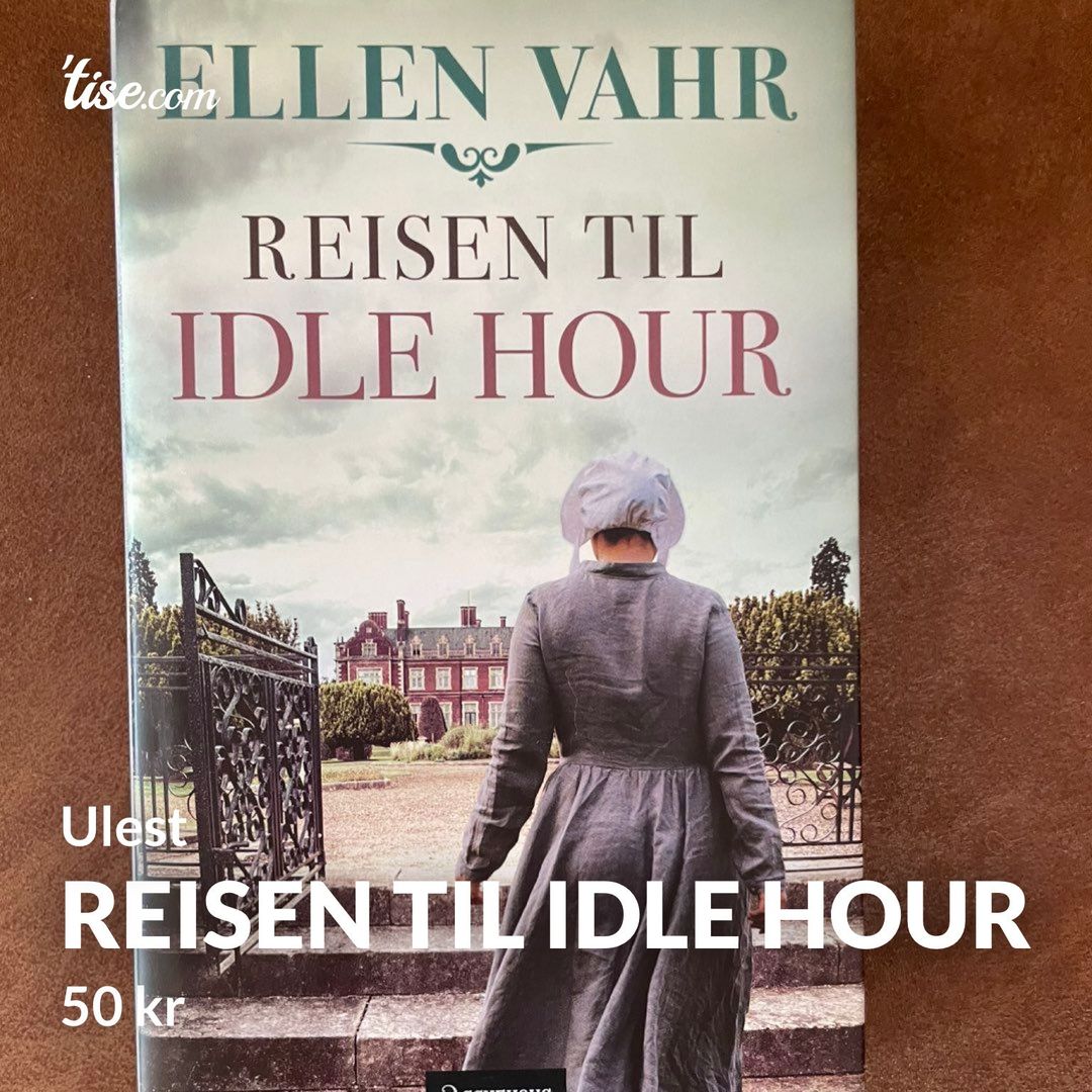 REISEN TIL IDLE HOUR