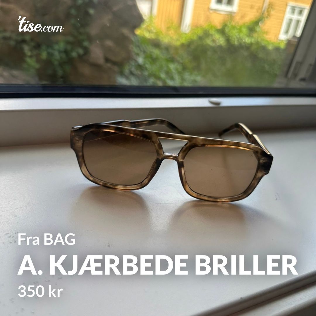 A. Kjærbede briller