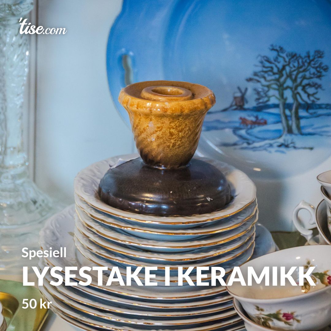 Lysestake i keramikk