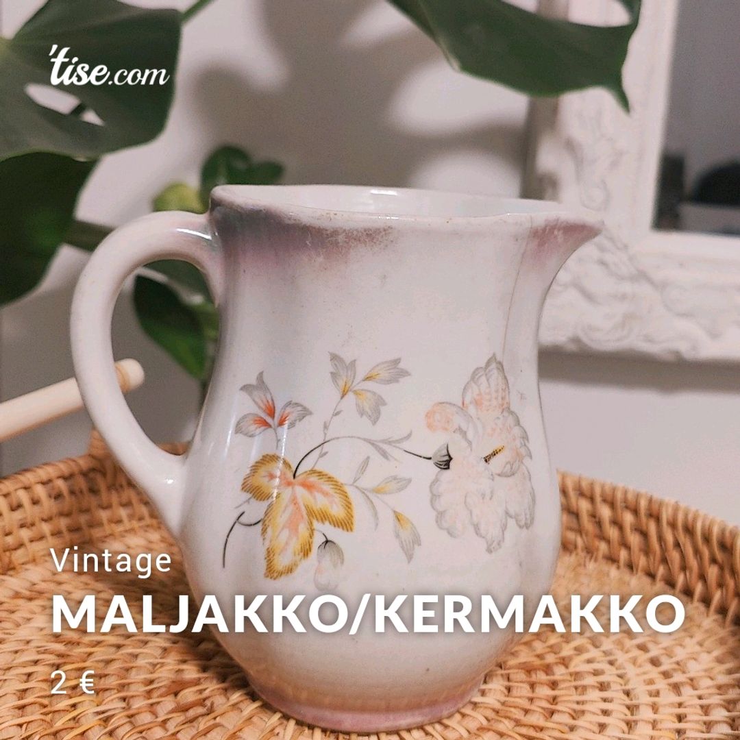 Maljakko/Kermakko