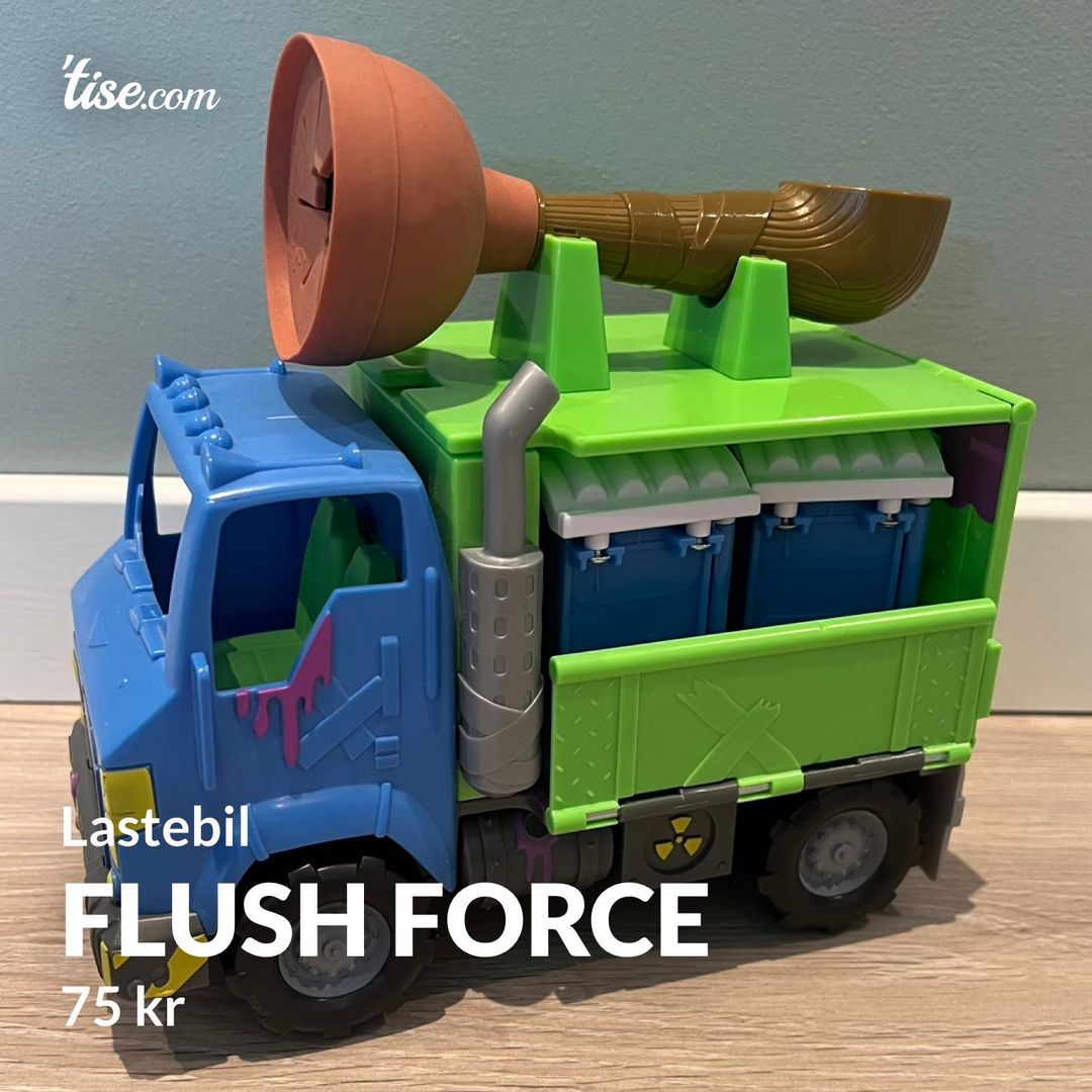 Flush force