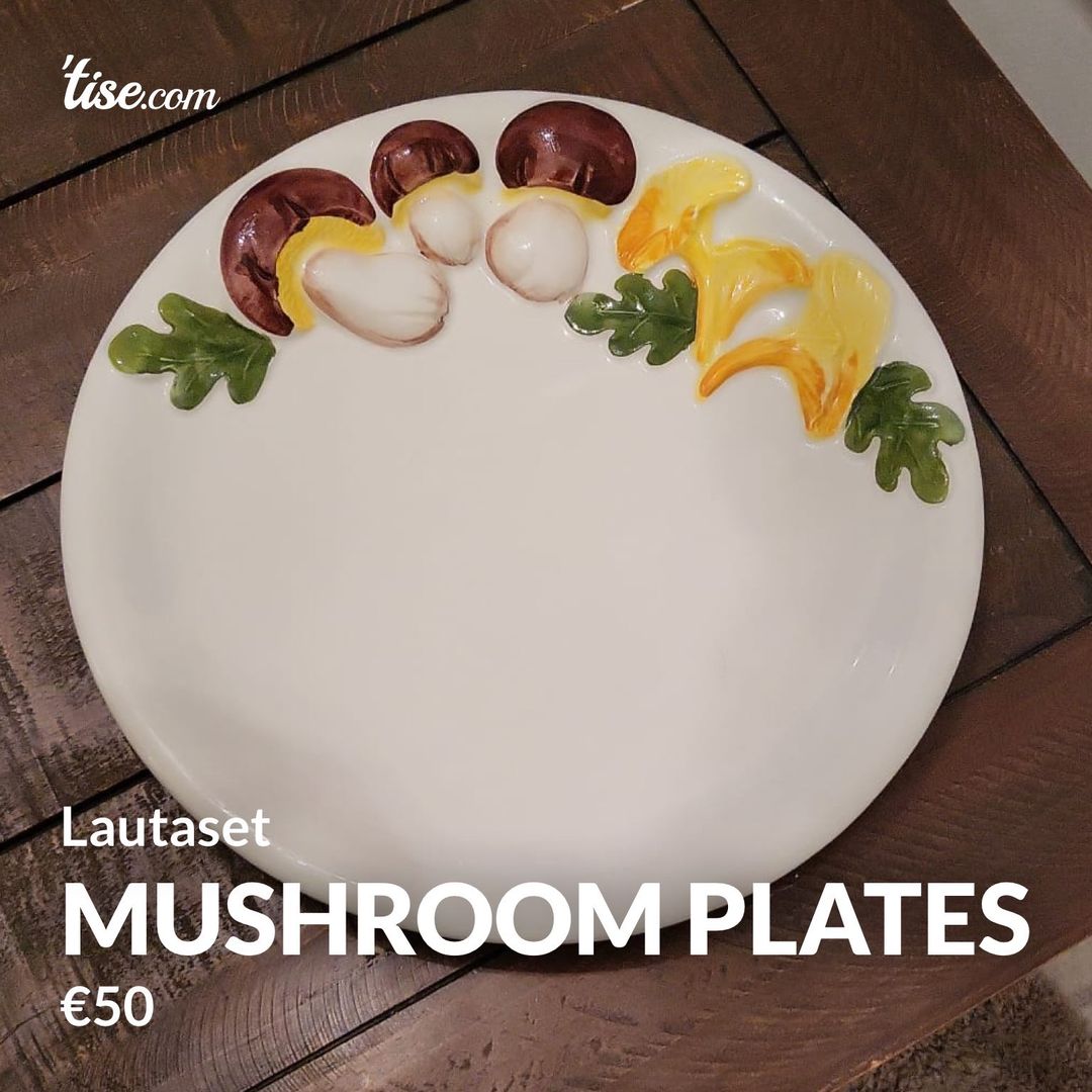 Mushroom plates