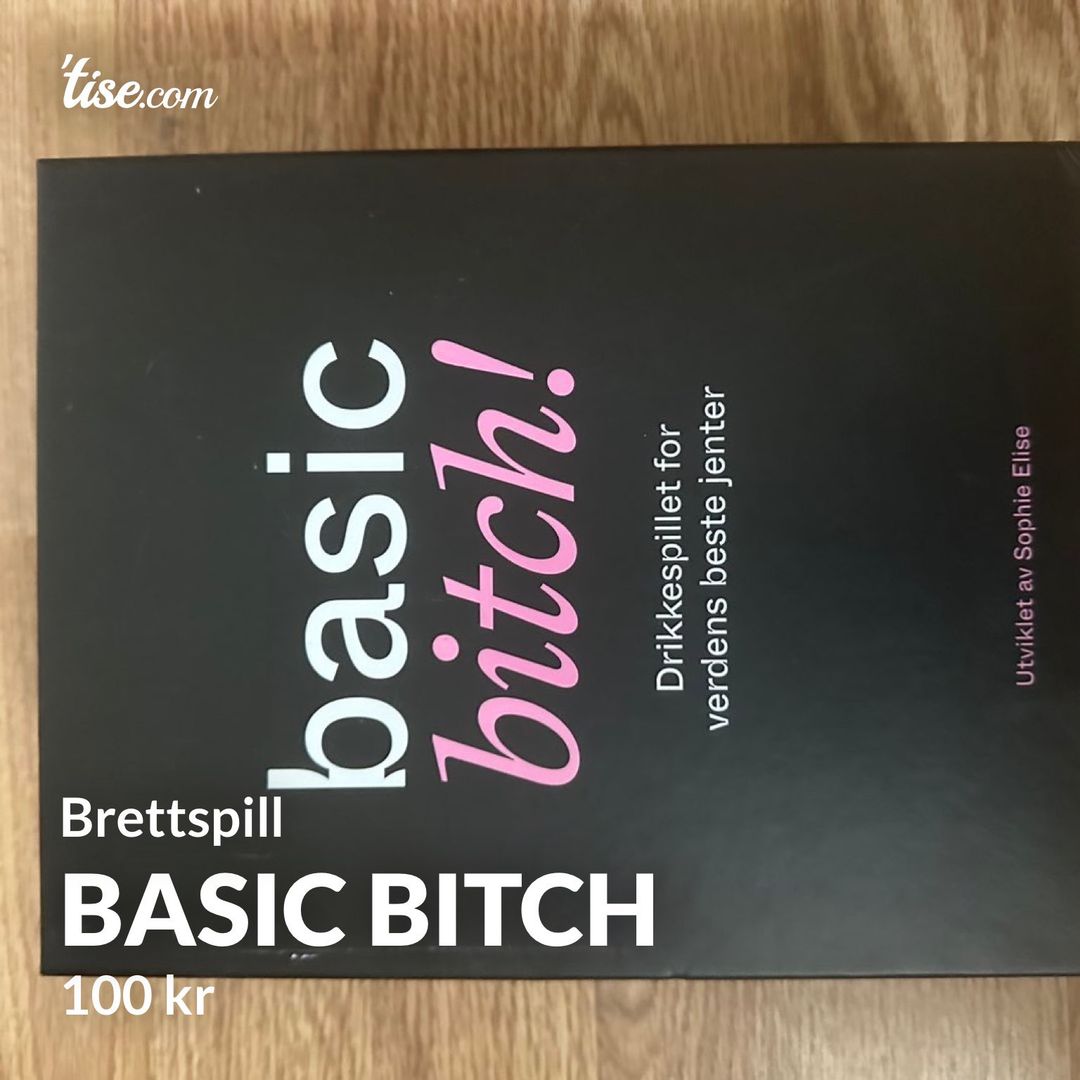 Basic bitch