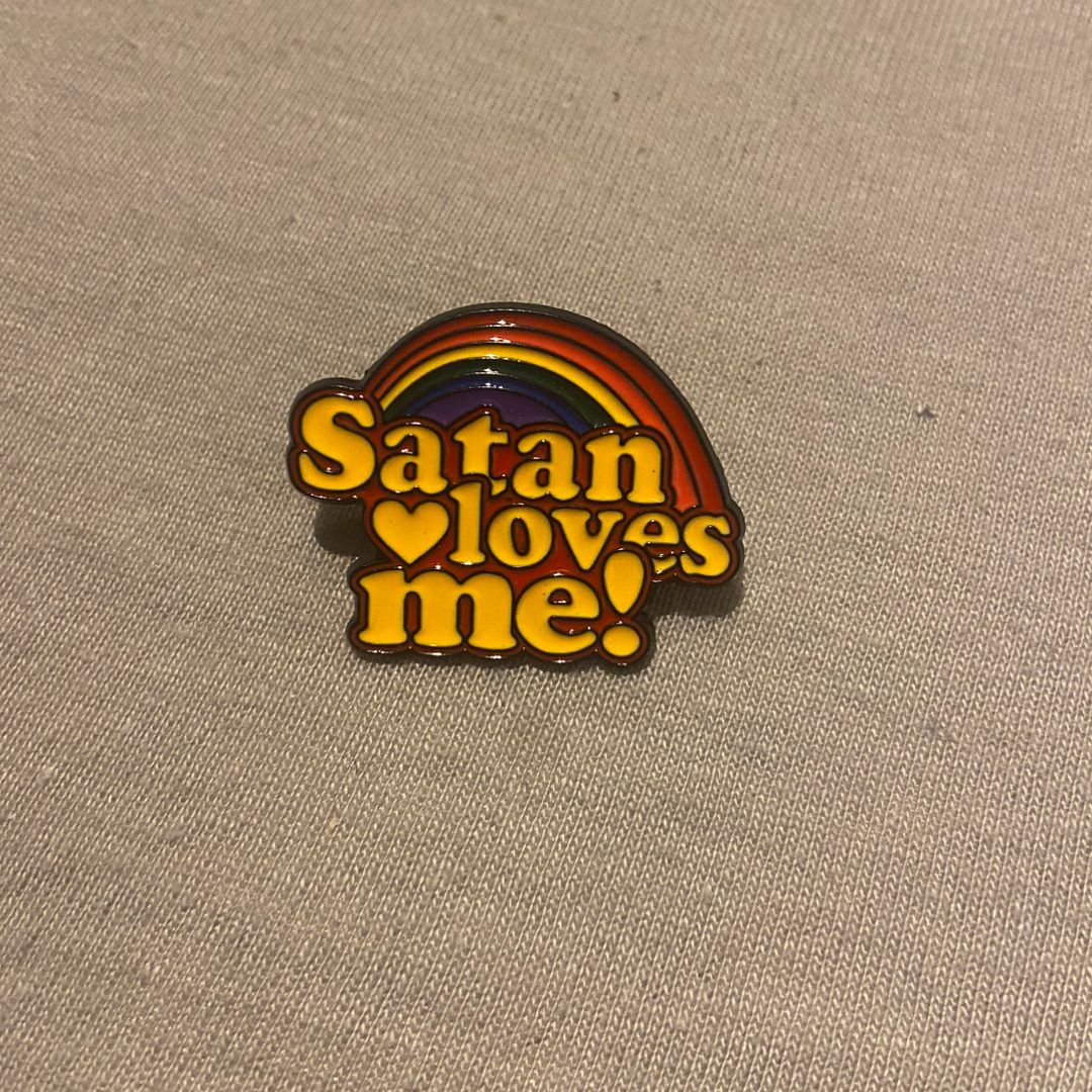 «Satan loves me» pin