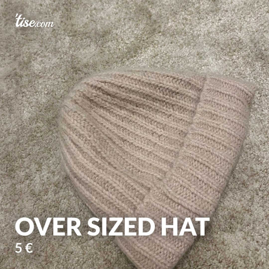 Over sized hat