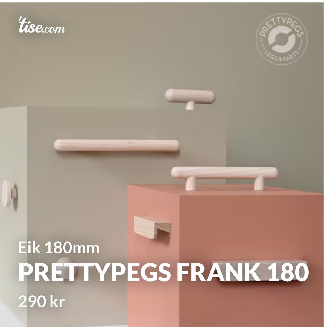 Prettypegs frank 180