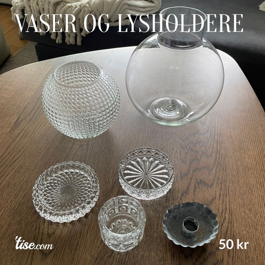 Vaser og lysholdere