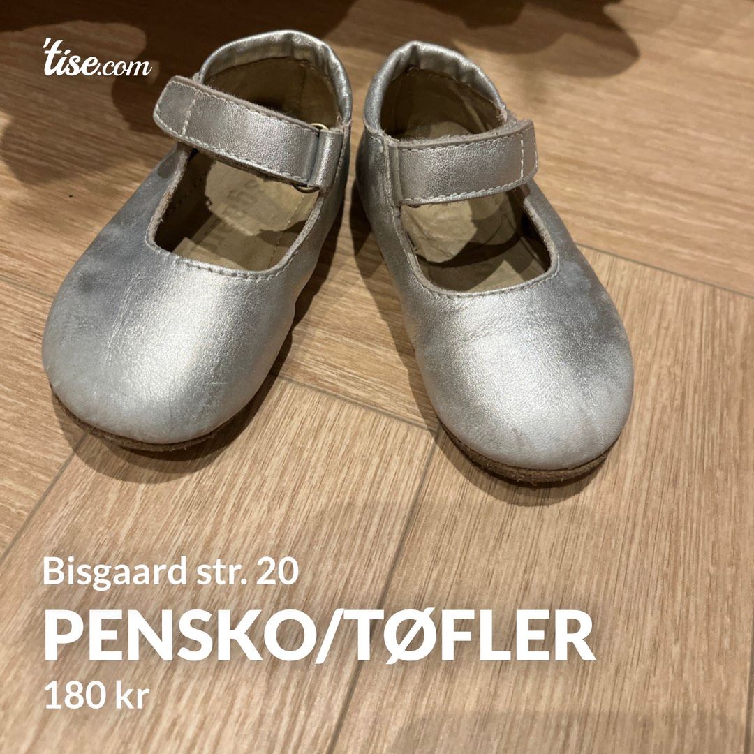 Pensko/tøfler