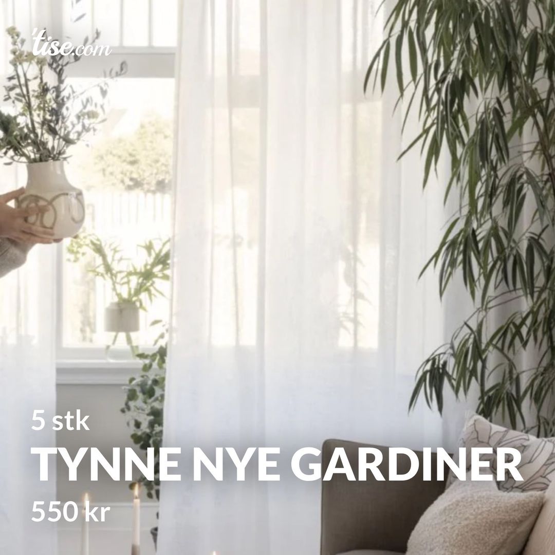 Tynne nye gardiner