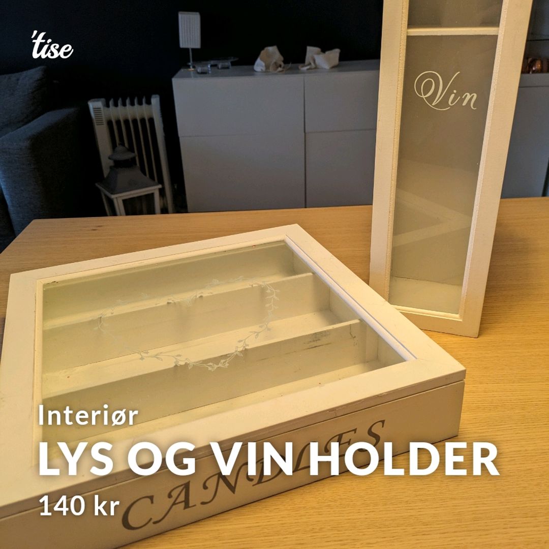 Lys og vin holder