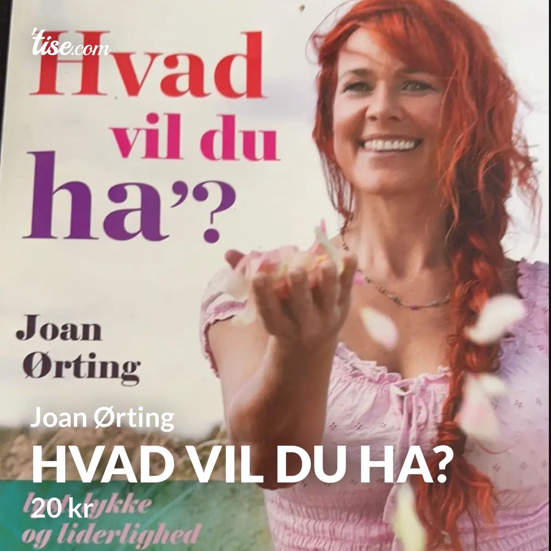 Hvad vil du ha?